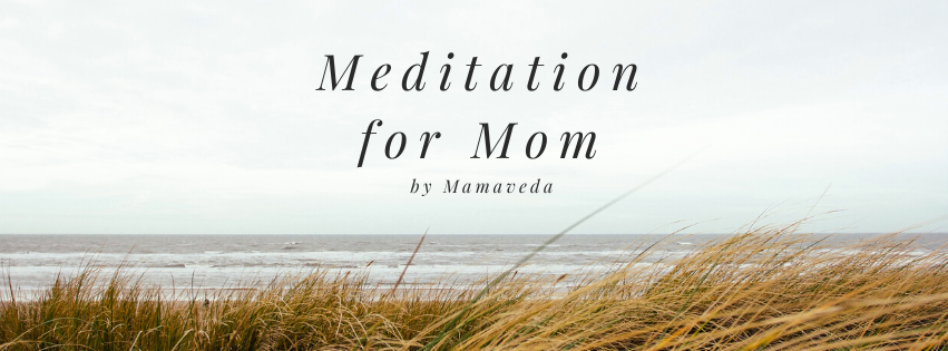 meditation for mom